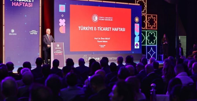 Türkiye Ticaret Haftası ile E-Ticarette Geleceğin Yol Haritası İstanbul’da Çizildi